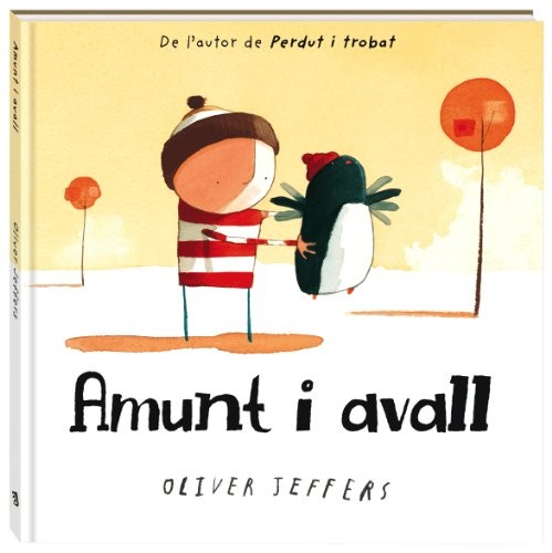 Oliver Jeffers, Nàdia Revenga Garcia: Amunt i avall (Hardcover, 2011, Andana Editorial)