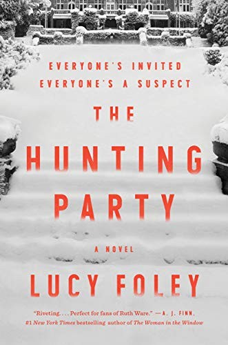 Lucy Foley: The Hunting Party (Hardcover, 2019, William Morrow)