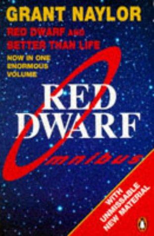 Grant Naylor: Red Dwarf Omnibus (Paperback, 1992, Penguin Putnam~trade)