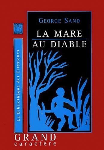 George Sand: La mare au diable (French language, 2001)