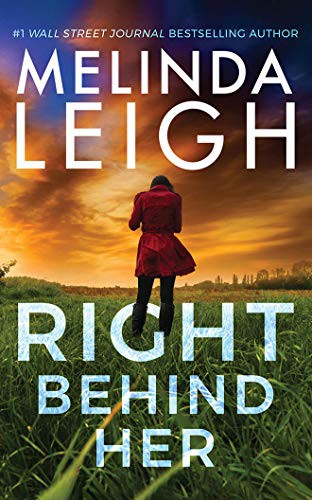 Melinda Leigh: Right Behind Her (AudiobookFormat, 2021, Brilliance Audio)