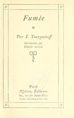 Ivan Sergeevich Turgenev: Fumée (French language, 1900, Nelson)