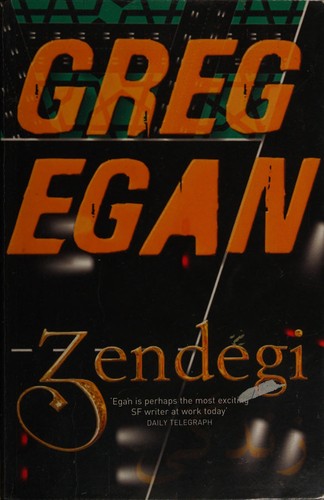 Greg Egan: Zendegi (2011, [S.l.])