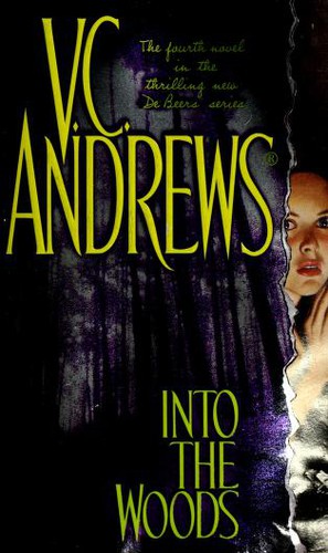 V. C. Andrews: Into the woods (2003, Pocket Books)