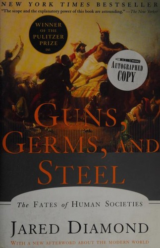 Jared Diamond: Guns, germs, and steel (1999, W. W. Norton & Company)