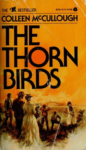 Colleen McCullough: The Thorn Birds (Paperback, 1978, Avon)