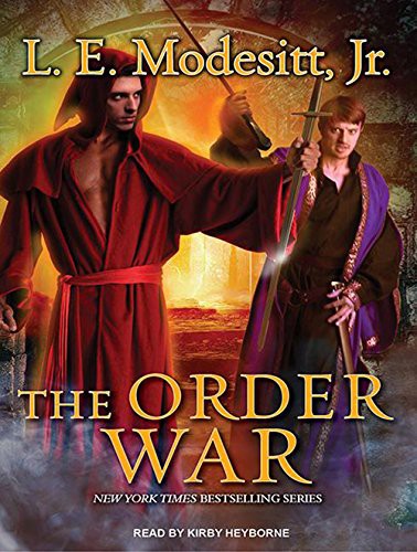 Kirby Heyborne, L. E. Modesitt, Jr.: The Order War (AudiobookFormat, 2013, Tantor Audio)