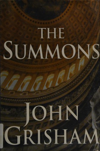 John Grisham: The Summons (2002, Doubleday)