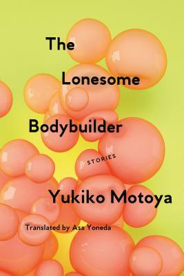 Yukiko Motoya: The Lonesome Bodybuilder (2018)