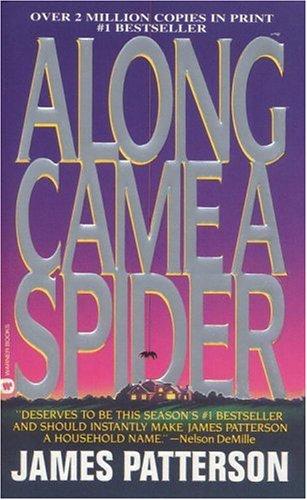 James Patterson: Along came a spider (2001, Warner Books)