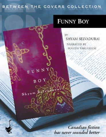 Shyam Selvadurai: Funny Boy (Between the Covers Collection) (Between the Covers Collection) (AudiobookFormat, 1998, Goose Lane Editions)