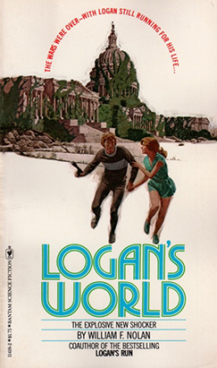 William F. Nolan: Logan's World