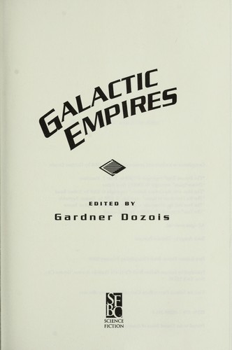 Gardner Dozois: Galactic empires (2008, Science Fiction Book Club)