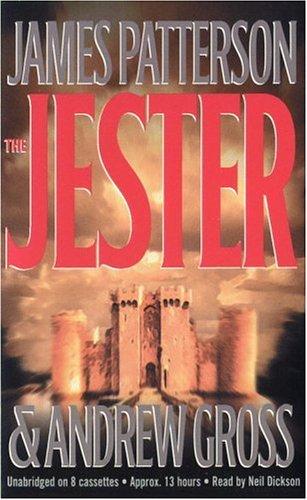 James Patterson, Andrew Gross: The Jester (AudiobookFormat, 2003, Hachette Audio)