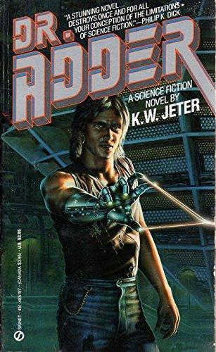 K. W. Jeter: Dr. Adder (1988, Roc)