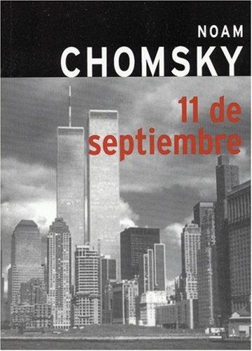 Noam Chomsky: 11 de septiembre (9-11, Spanish-Language Edition) (Paperback, Spanish language, 2002, Seven Stories Press)