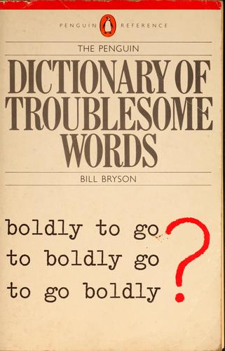 Bill Bryson: The Penguin dictionary of troublesome words (1984, Penguin)