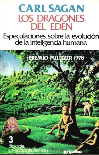 Carl Sagan: Los Dragones del Ede n (Spanish language, 2003, Planeta DeAgostini])