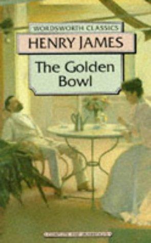 Henry James: The golden bowl (Paperback, 1995, Wordsworth Editions Ltd.)