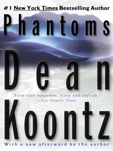 Dean Koontz: Phantoms (EBook, 2009, Penguin USA, Inc.)