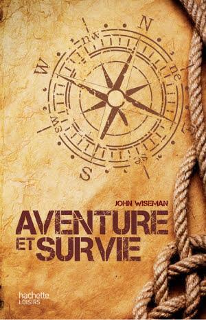 Lofty Wiseman: Aventure et survie (French language)