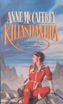 Anne McCaffrey: Killashandra (Hardcover, Tandem Library)