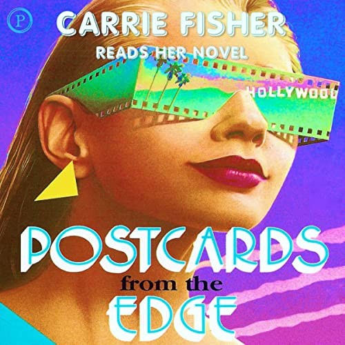 Carrie Fisher: Postcards from the Edge (AudiobookFormat, 2015, Phoenix Books, Inc)