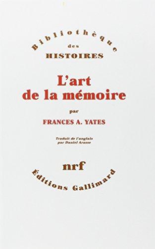 Frances Amelia Yates: L'art de la mémoire (French language, 1987, Éditions Gallimard)