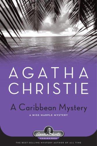 Agatha Christie: A Caribbean mystery (Hardcover, 1992, Black Dog & Leventhal Publishers, Distributed by Workman Pub. Co.)