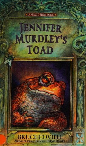 Bruce Coville: Jennifer Murdley's Toad (2002, Aladdin Paperbacks)