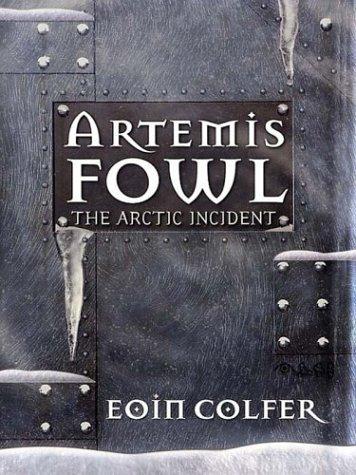 Eoin Colfer: The Arctic Incident (2002, Thorndike Press)
