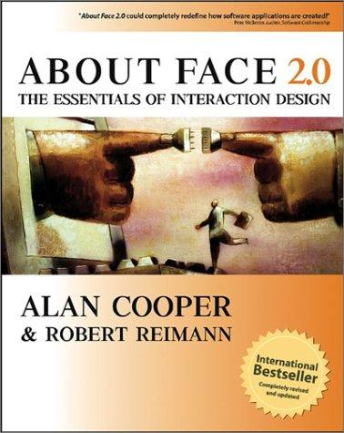 Cooper, Alan: About face 2.0 (2003, Wiley)