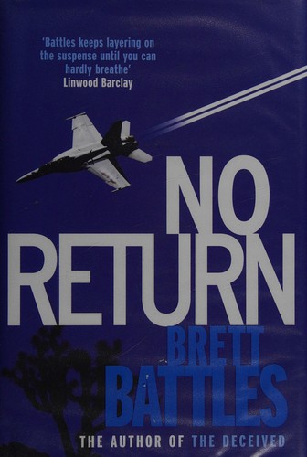 Brett Battles: No Return (2012, Penguin Random House)