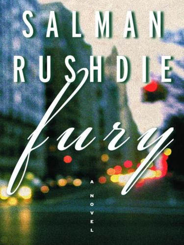 Salman Rushdie: Fury (EBook, 2001, Random House Publishing Group)