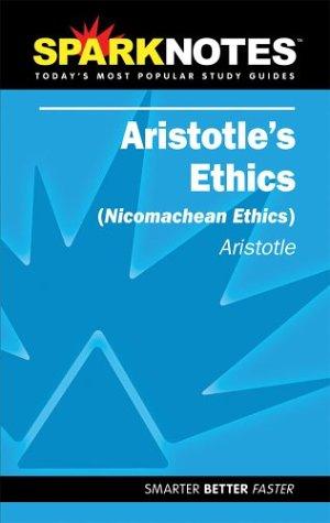 SparkNotes: Aristotle's Ethics (SparkNotes Literature Guide) (SparkNotes Literature Guides) (Paperback, 2003, SparkNotes)