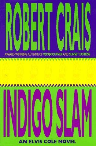 Robert Crais: Indigo slam (1997, Hyperion)