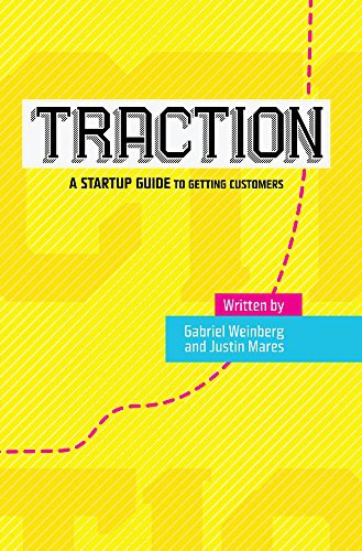 Gabriel Weinberg, Justin Mares: Traction (Hardcover, 2014, S-curves Publishing)