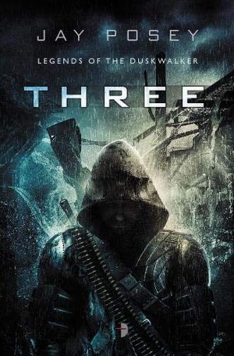 Jay Posey: Three (2013, Angry Robot)