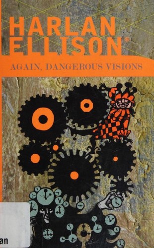 Harlan Ellison: Again, Dangerous Visions (2009, e-reads.com)