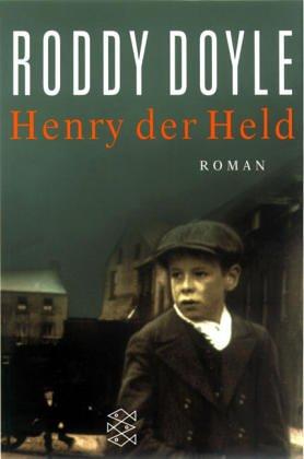 Roddy Doyle: Henry der Held. (Paperback, 2001, Fischer (Tb.), Frankfurt)