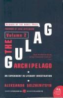 Александр Исаевич Солженицын: The Gulag Archipelago Volume 2 (2007)