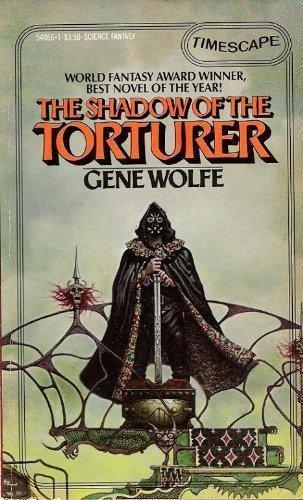 The Shadow of the Torturer (The Book of the New Sun, #1) (Paperback, 1984, Pocket)