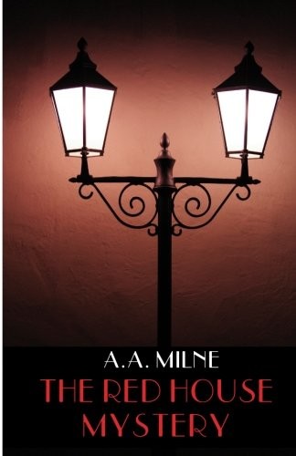 A. A. Milne: The Red House Mystery (Paperback, 2015, Sugar Skull Press)