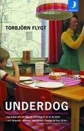 Torbjörn Flygt: Underdog (Paperback, Swedish language, 2002, MånPocket)