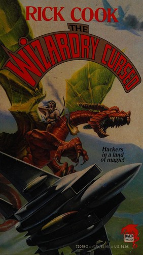 Rick Cook: The wizardry cursed (1991, Baen Books)