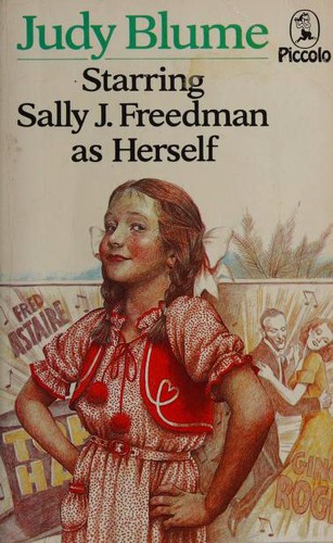 Judy Blume: Starring Sally J. Freedman as herself. (Paperback, 1988, Piper Books in association with Heinemann)