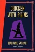 Marjane Satrapi: Chicken with Plums (2006)