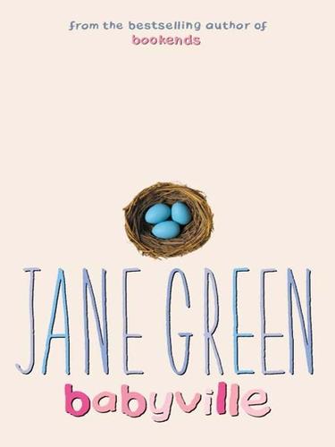 Jane Green: Babyville (EBook, 2010, Penguin Group UK)