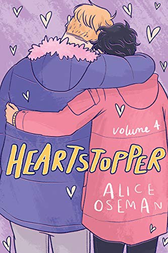 Alice Oseman: Heartstopper, Volume 4 (Paperback, Graphix)