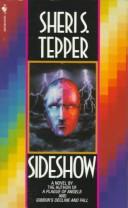 Sheri S. Tepper: Sideshow (One Last Wish) (Paperback, 1993, Spectra)